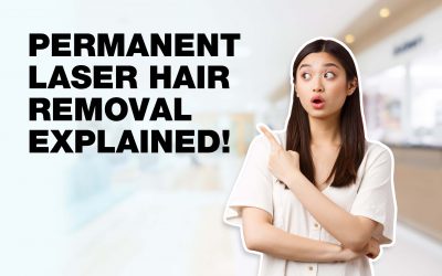Permanent Laser Hair Removal Explained! – By Dr. Abby Clinic Publika