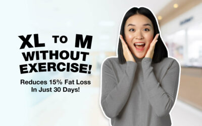 How To Go From XL To M Size Without Exercise! This Amazing Body Slimming Treatment Reduces 15% Fat Loss In Just 30 Days!